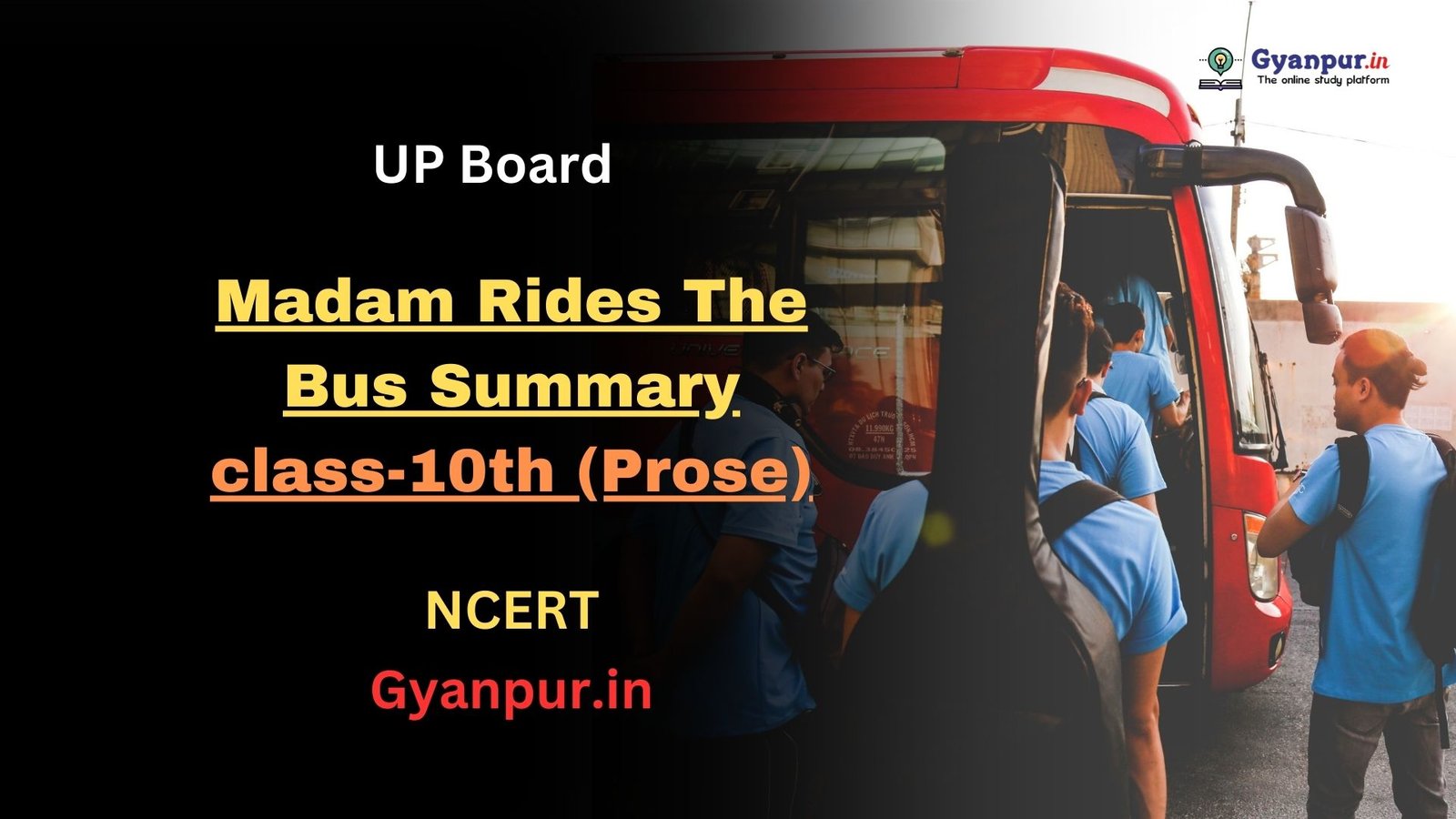 madam rides the bus summary in hindi | class-10th (Prose) | UP Board Exam 2023-2024 | NCERT | Best MCQ in English |