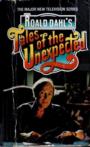 Roald Dahl’s Tales of the Unexpected [24 stories]