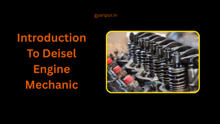 Introduction To Deisel Engine Mechanic